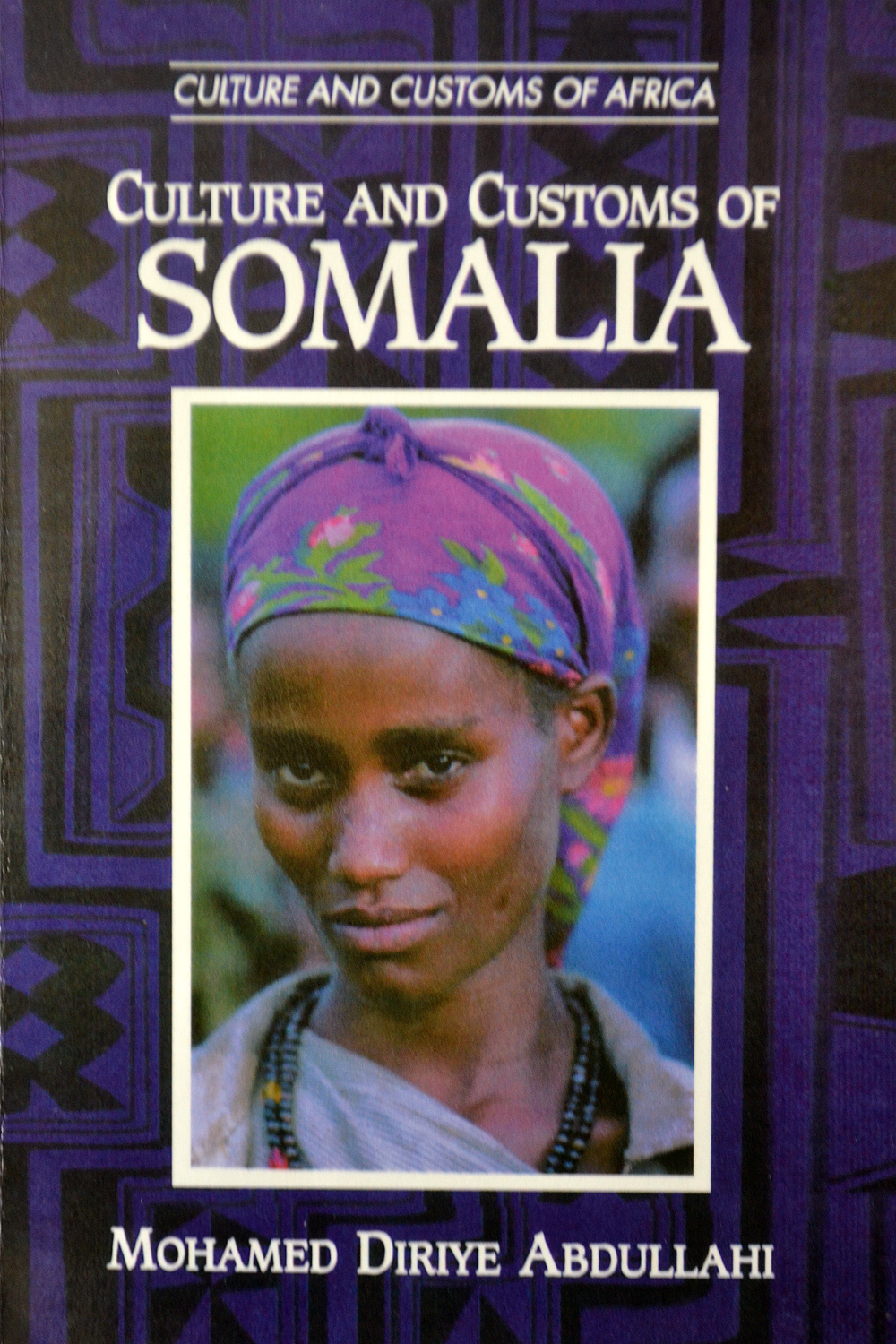 The publication ´Culture and Customs of Somalia´.